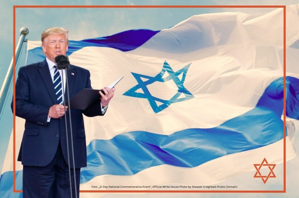 Ist Israel durch Donald Trump gesegnet? – Teil 2 –